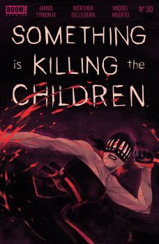 Something is Killing the Children #30a | Boom! Studios | VF