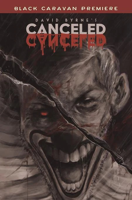 Black Caravan Premiere: David Byrne's Canceled #1a | Scout Comics | NM