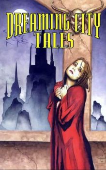 Dreaming City Tales #1 | Dreaming City Comics | NM-