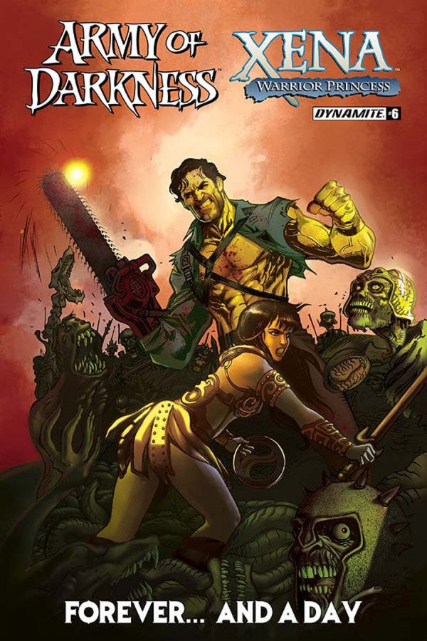Army of Darkness / Xena: Forever... And A Day #6a | Dynamite Entertainment | NM-