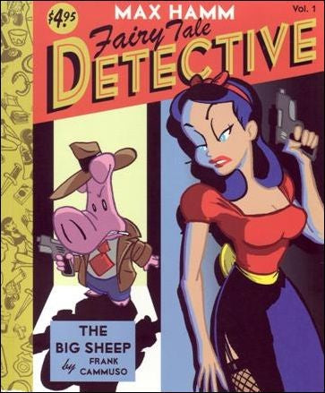 Max Hamm Fairy Tale Detective, Vol. 1 #1 | Nite Owl Comix | NM-