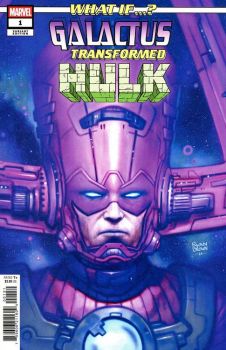 What If...? Galactus Transformed Hulk #1e | Marvel Comics | NM