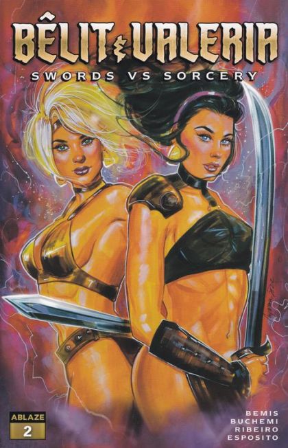 Belit & Valeria: Swords vs. Sorcery #2b | Ablaze | NM-