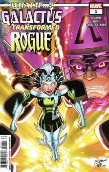 What If...? Galactus Transformed Rogue #1a | Marvel Comics | NM