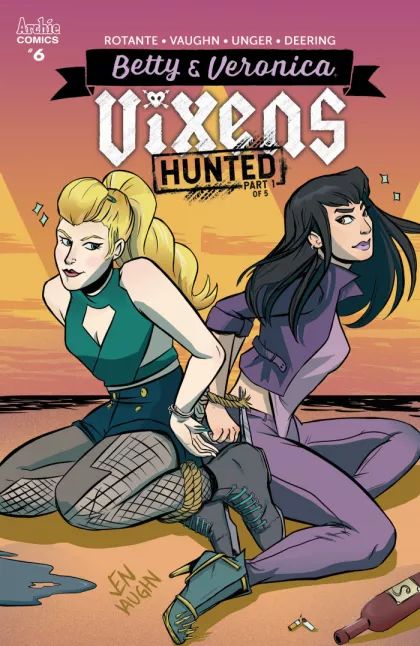 Betty And Veronica: Vixens #6a | Archie Comic Publications | NM-