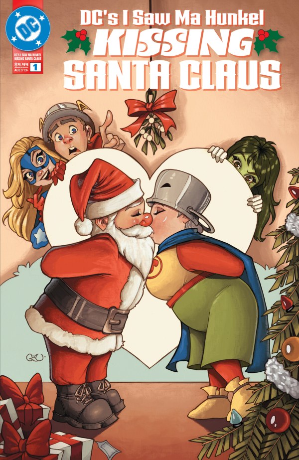 DC's I Saw Ma Hunkel Kissing Santa Claus #1a | DC Comics | NM