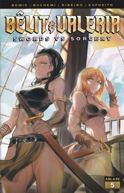 Belit & Valeria: Swords vs. Sorcery #5b | Ablaze | NM