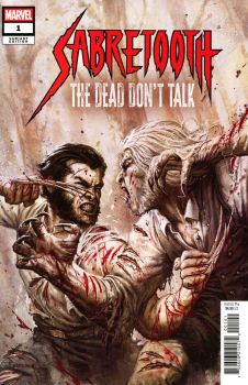 Sabretooth: The Dead Don't Talk #1d | Marvel Comics | NM