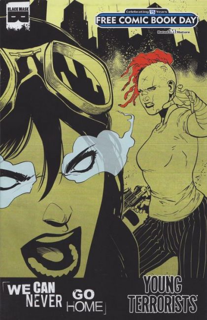 Free Comic Book Day 2016 (We Can Never Go Home / Young Terrorists) # | Black Mask Studios | NM-