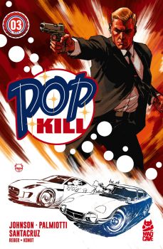 Pop Kill (Mad Cave) #3a | Mad Cave | NM