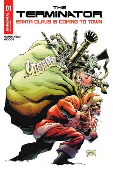 Terminator: Santa Claus Is Coming To Town #1a | Dynamite Entertainment | NM