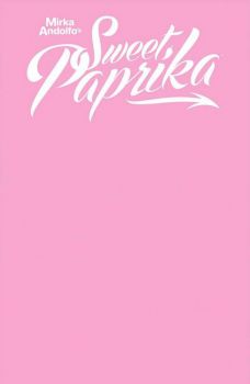 Mirka Andolfo's Sweet Paprika #1e | Image Comics | NM