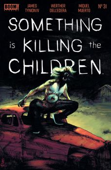 Something is Killing the Children #31a | Boom! Studios | NM-